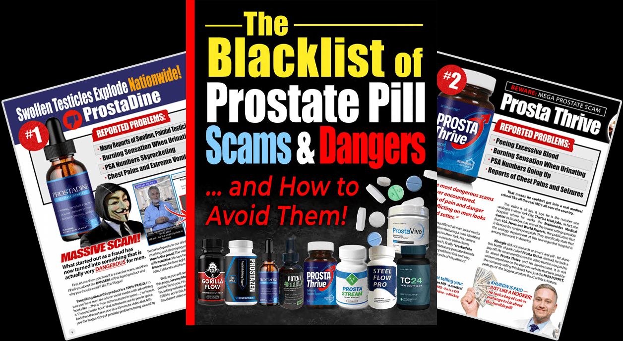  The Black List of Prostate Pill Frauds and Dangers